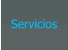 Servicios